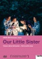 Our Little Sister - Unsere kleine Schwester DVD