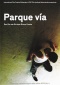 Parque vía DVD