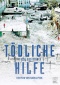 Tödliche Hilfe - Fatal Assistance DVD