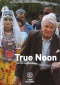 True Noon DVD
