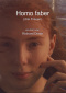 Homo faber (Drei Frauen) DVD Edition Filmcoopi