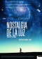 Nostalgia de la luz - Sehnsucht nach dem Licht Filmplakate A2