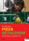 Pizza Bethlehem Sonderpreis