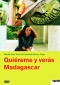 Quiéreme y verás & Madagascar Sonderpreis