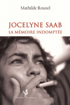 Jocelyne Saab - La mémoire indomptée Books