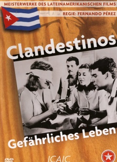 Clandestinos - Living Dangerously DVD