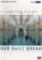 Our Daily Bread DVD