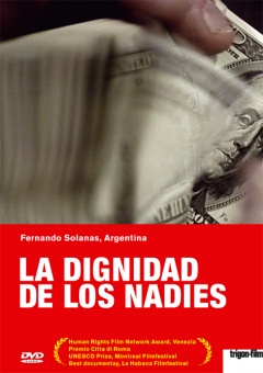 The Dignity of the Nobodies - La dignidad de los nadies DVD