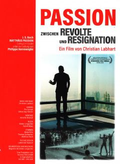 Passion - Between Revolt and Resignation (DVD Edition Look Now)