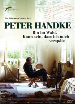 Peter Handke - In the Woods, Might Be Late DVD Edition Look Now
