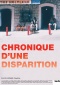 Chronique d'une disparition Posters A2