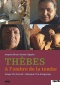 Thèbes - à l'ombre de la tombe DVD