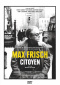 Max Frisch. Citoyen DVD Edition Look Now